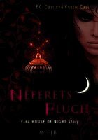 P. C. Cast - Neferets Fluch, Inbunden