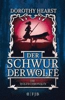 bokomslag Die Wolfs-Chroniken 1 - Der Schwur der Wölfe