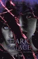 bokomslag Dark Palace - Zehn Jahre musst du opfern