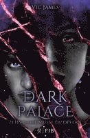 Dark Palace - Zehn Jahre musst du opfern 1