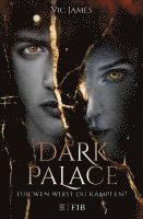 bokomslag Dark Palace - Für wen wirst du kämpfen?