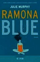 Julie Murphy - Ramona Blue, Inbunden