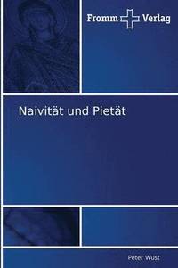 bokomslag Naivitt und Piett