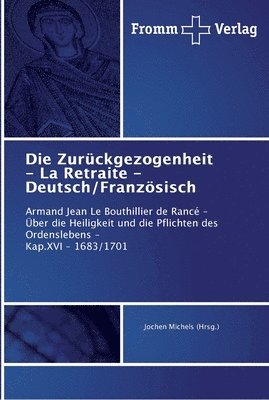 Die Zurckgezogenheit - La Retraite - Deutsch/Franzsisch 1