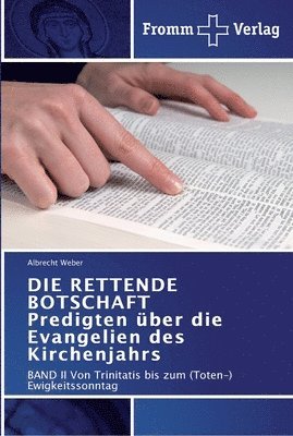 DIE RETTENDE BOTSCHAFT Predigten uber die Evangelien des Kirchenjahrs 1