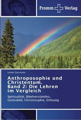 Anthroposophie und Christentum. Band 2 1