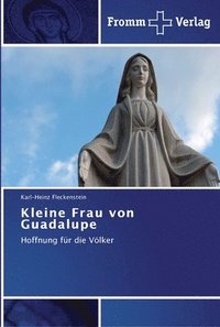 bokomslag Kleine Frau von Guadalupe