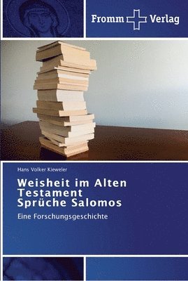 Weisheit im Alten Testament Sprche Salomos 1