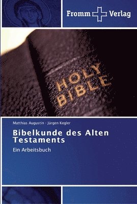 Bibelkunde des Alten Testaments 1
