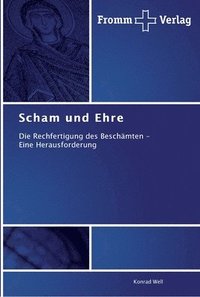 bokomslag Scham und Ehre
