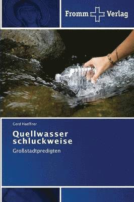 Quellwasser schluckweise 1