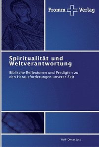 bokomslag Spiritualitt und Weltverantwortung