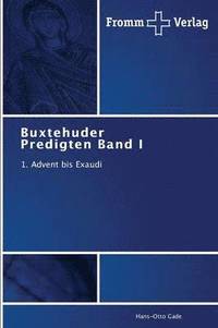 bokomslag Buxtehuder Predigten Band I