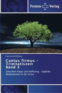 bokomslag Cantus firmus - Trinitatiszeit Band 3