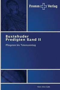 bokomslag Buxtehuder Predigten Band II