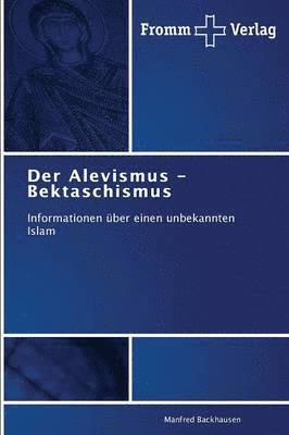 Manfred Backhausen - Der Alevismus - Bektaschismus, Häftad