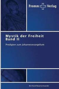 bokomslag Mystik der Freiheit Band II