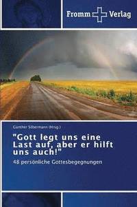 bokomslag &quot;Gott legt uns eine Last auf, aber er hilft uns auch!&quot;