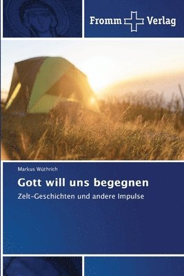 bokomslag Gott will uns begegnen