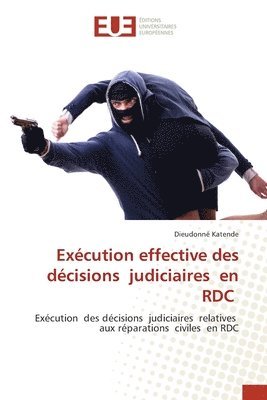 Exécution effective des décisions judiciaires en RDC