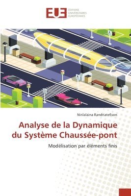 bokomslag Analyse de la Dynamique du Systme Chausse-pont