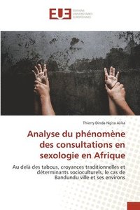 bokomslag Analyse du phnomne des consultations en sexologie en Afrique