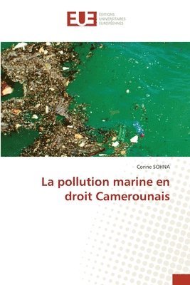 La pollution marine en droit Camerounais 1