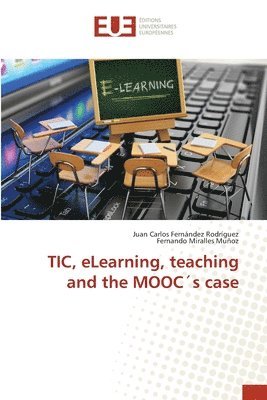 TIC, eLearning, teaching and the MOOCs case 1