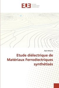 bokomslag Etude dilectrique de Matriaux Ferrolectriques synthtiss