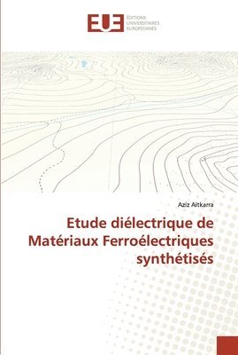 Etude dilectrique de Matriaux Ferrolectriques synthtiss 1