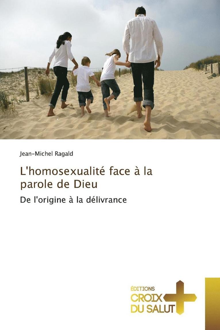 Lhomosexualit Face  La Parole de Dieu 1