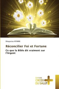 bokomslag Rconcilier Foi et Fortune