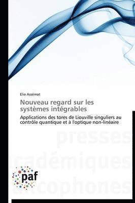 bokomslag Nouveau Regard Sur Les Systèmes Intégrables