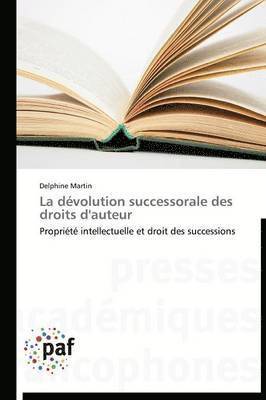bokomslag La Dévolution Successorale Des Droits d'Auteur