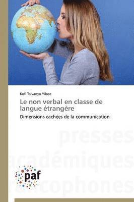 bokomslag Le Non Verbal En Classe de Langue Étrangère