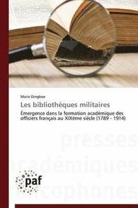 bokomslag Les Bibliotheques Militaires
