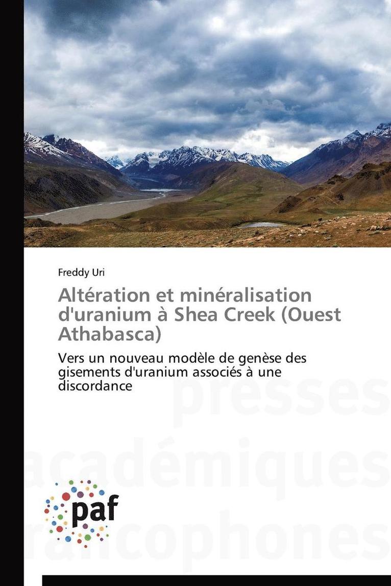 Alteration Et Mineralisation d'Uranium A Shea Creek (Ouest Athabasca) 1