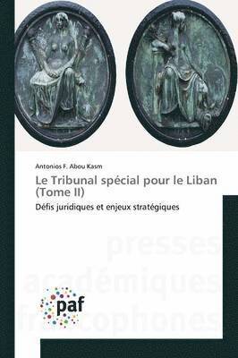 bokomslag Le Tribunal Spécial Pour Le Liban (Tome II)