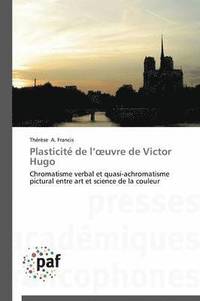 bokomslag Plasticit de L Uvre de Victor Hugo