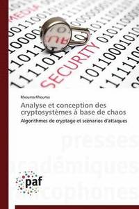 bokomslag Analyse Et Conception Des Cryptosystèmes À Base de Chaos