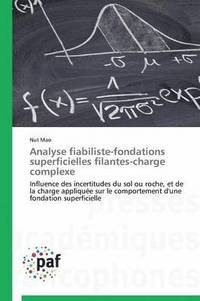bokomslag Analyse Fiabiliste-Fondations Superficielles Filantes-Charge Complexe