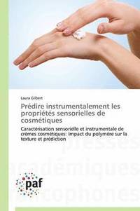 bokomslag Prdire Instrumentalement Les Proprits Sensorielles de Cosmtiques