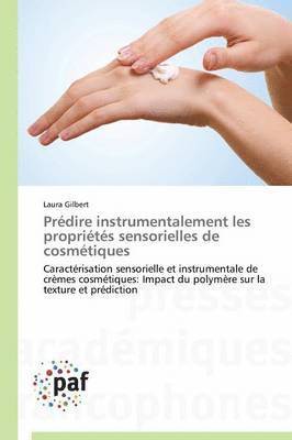 bokomslag Prdire Instrumentalement Les Proprits Sensorielles de Cosmtiques