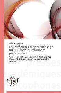 bokomslag Les Difficults D Apprentissage Du Fle Chez Les tudiants Palestiniens