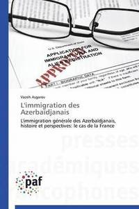 bokomslag L'Immigration Des Azerbaidjanais