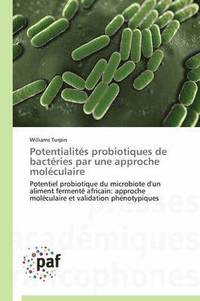 bokomslag Potentialites Probiotiques de Bacteries Par Une Approche Moleculaire
