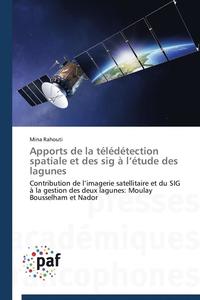 bokomslag Apports de la Télédétection Spatiale Et Des Sig À L Étude Des Lagunes