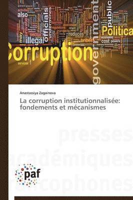 bokomslag La Corruption Institutionnalisée