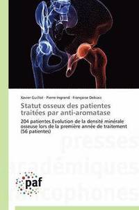 bokomslag Statut Osseux Des Patientes Traite Es Par Anti-Aromatase