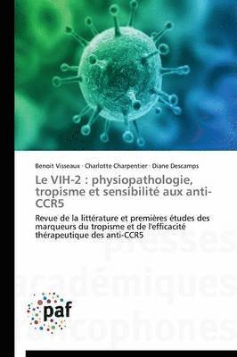 Collectif, Benoit Visseaux, Charlotte Charpentier, Diane Descamps - Le Vih-2, Häftad